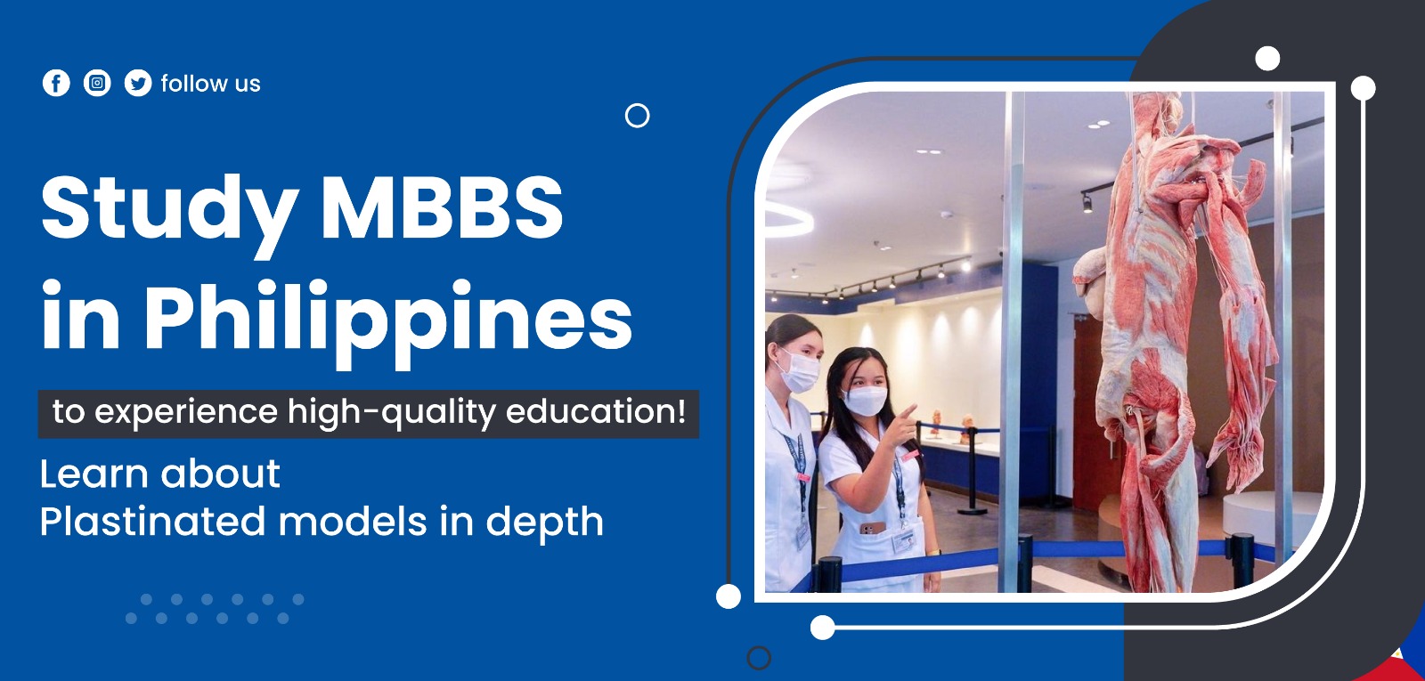 Learn about Plastinated models in depthStudy MBBS in Philippines to experience high-quality education!