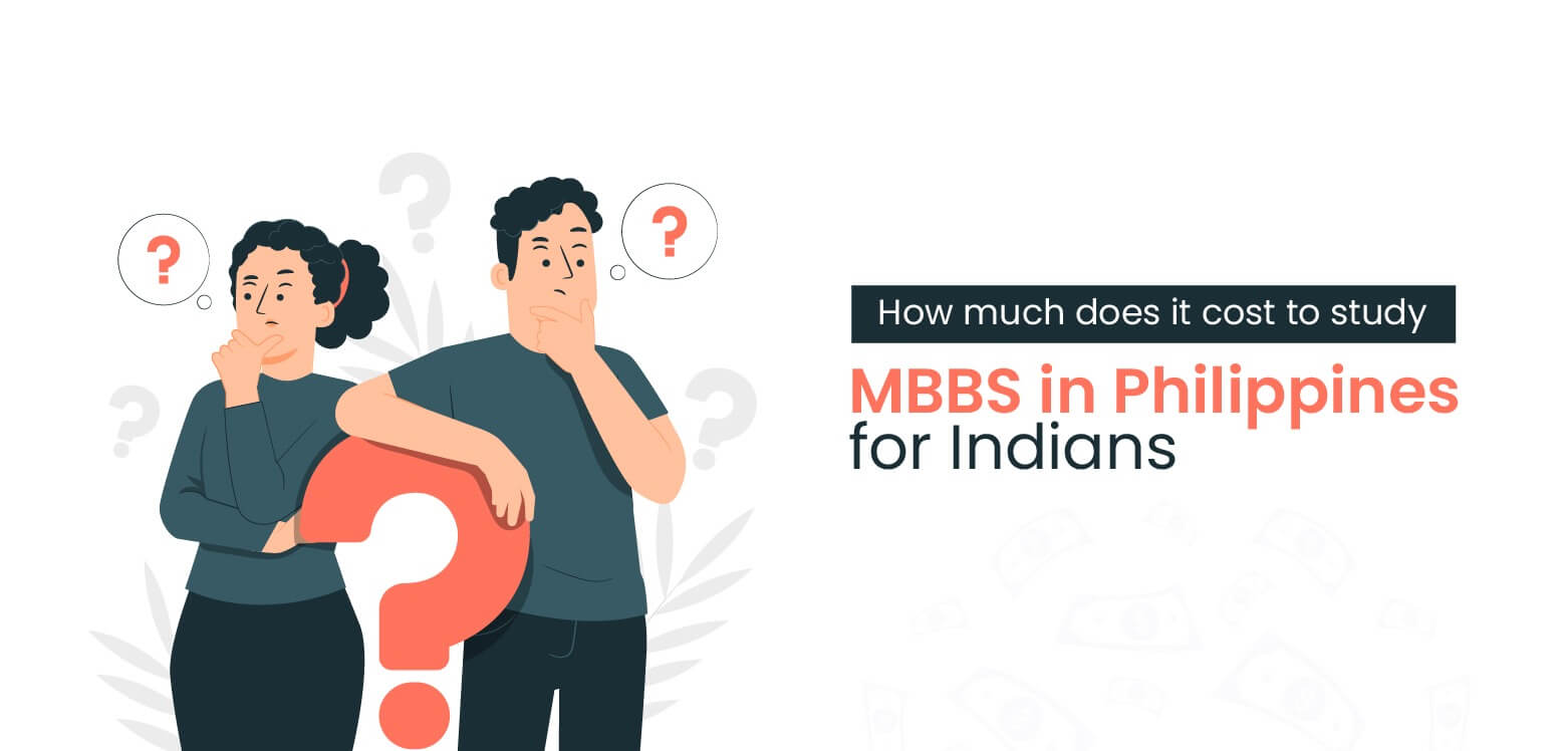 How much does it cost to study MBBS in Philippines for Indians