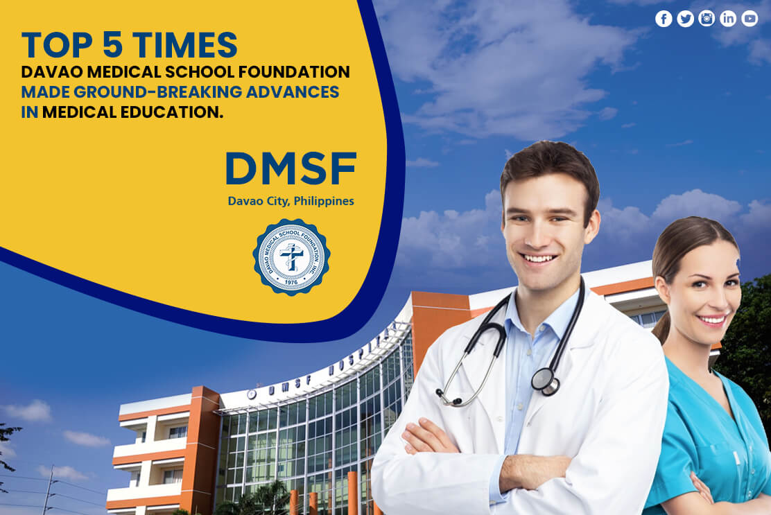 Top 5 times Davao Medical School Foundation made ground-breaking advances in Medical Education