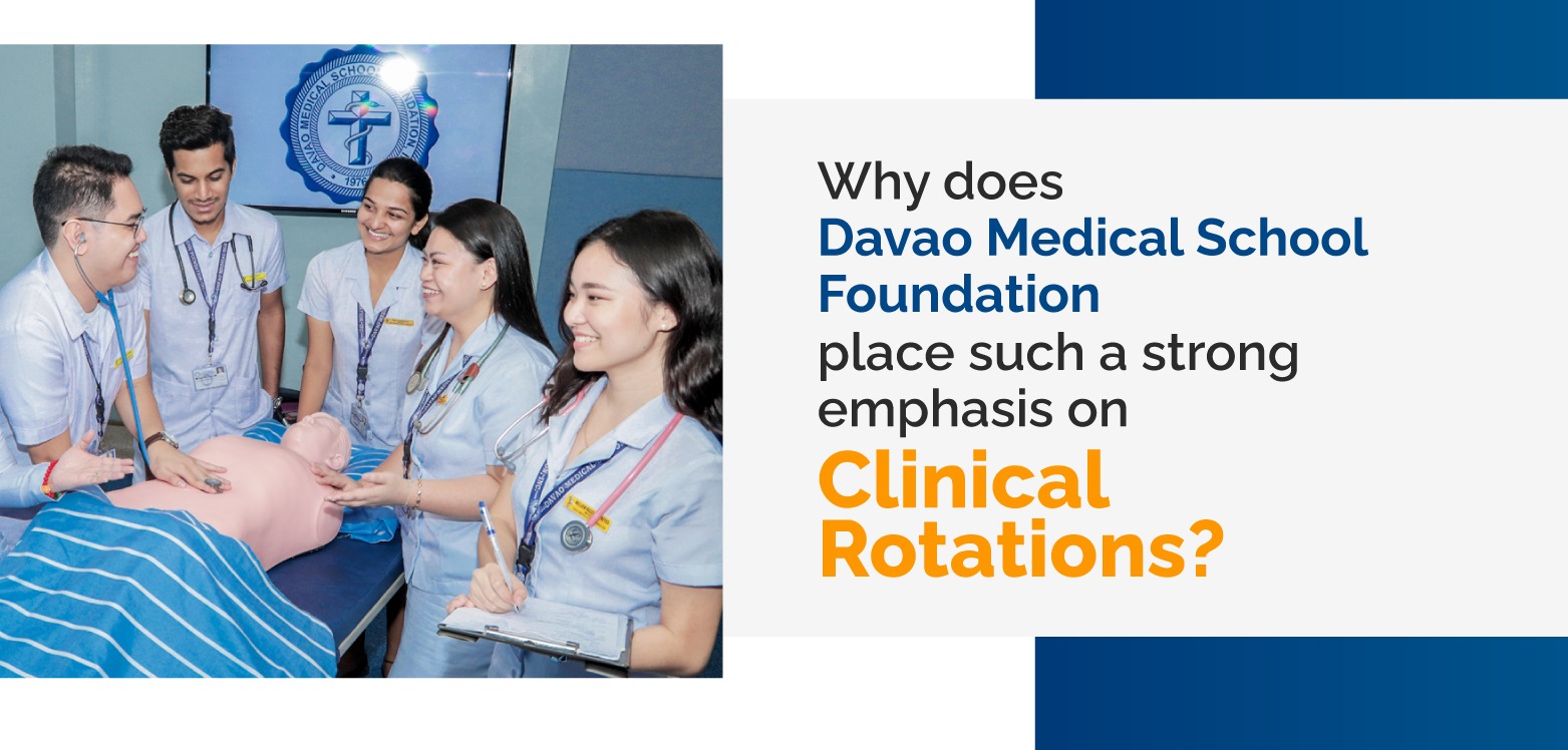 Why does Davao Medical School Foundation place such a strong emphasis on clinical rotations?